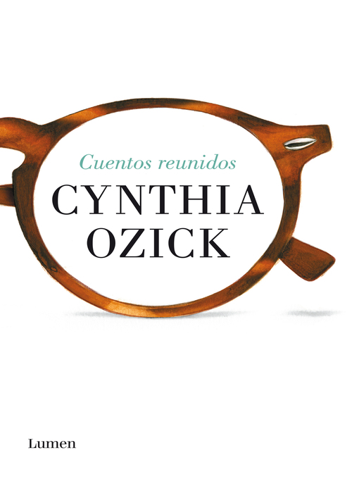 Title details for Cuentos reunidos by Cynthia Ozick - Wait list